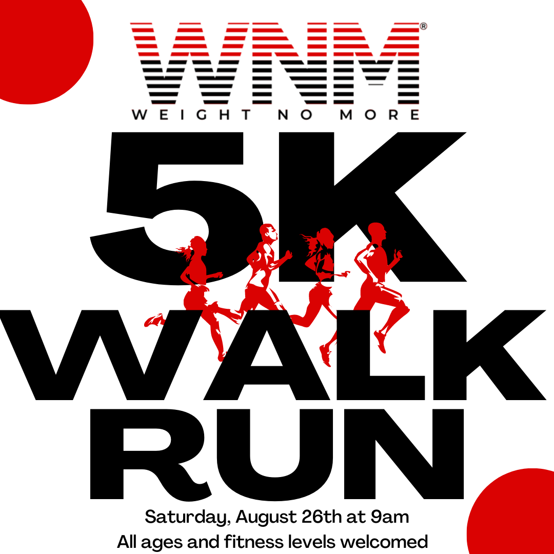 WNM 5k Tour – Weight No More Inc