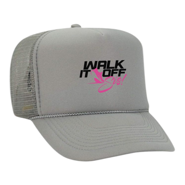 Walk It Off Sis Trucker Cap Grey